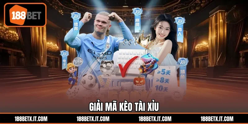 Giải mã kèo Tài Xỉu