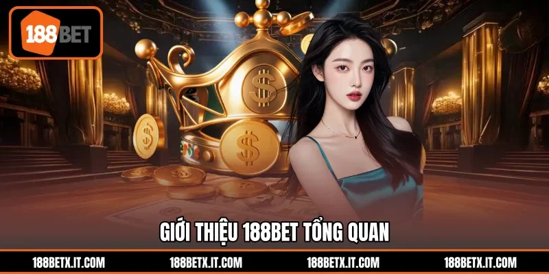 Giới thiệu 188BET tổng quan