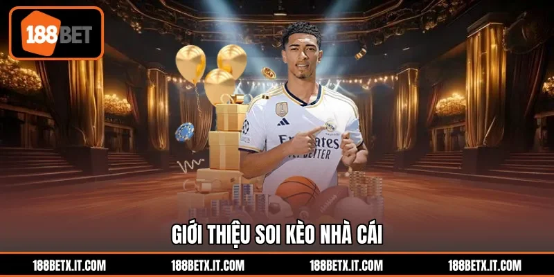 Giới thiệu soi kèo nhà cái
