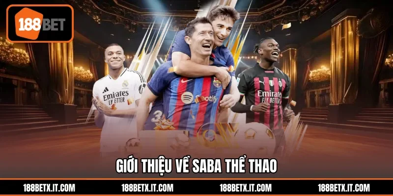 Giới thiệu về Saba thể thao