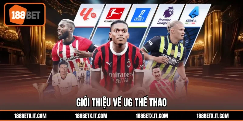 Giới thiệu về UG thể thao