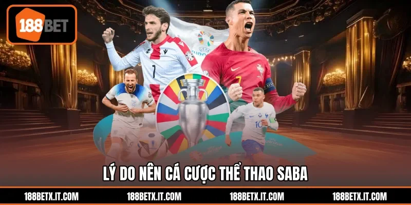 Lý do nên cá cược thể thao Saba