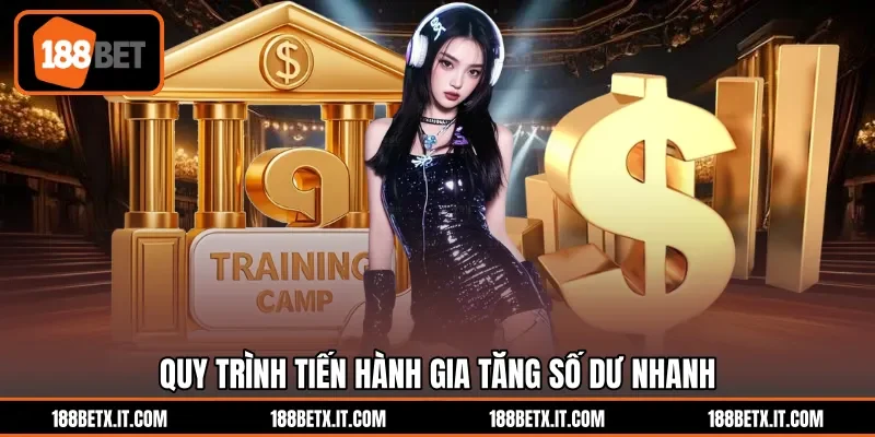 Quy trình tiến hành gia tăng số dư nhanh