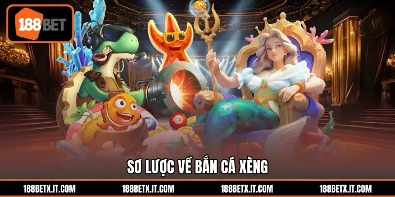 Sơ lược về bắn cá xèng